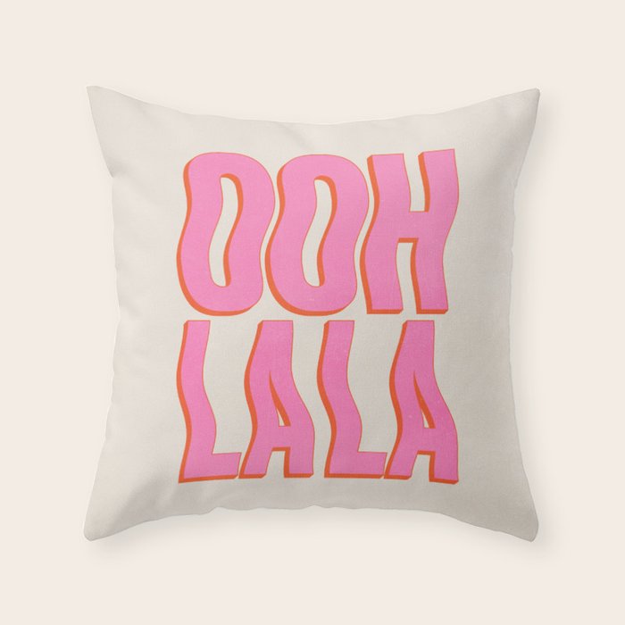 Ooh La La Throw Pillow