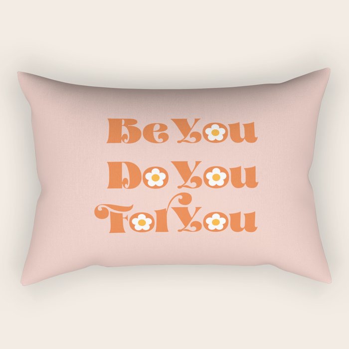 Be You Do You For You Rectangular Pillow